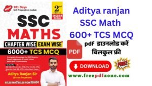 Aditya Ranjan SSC Math 600+ TCS MCQ pdf download link