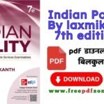 Indian polity by laxmikant 7th edition PDF Download Link