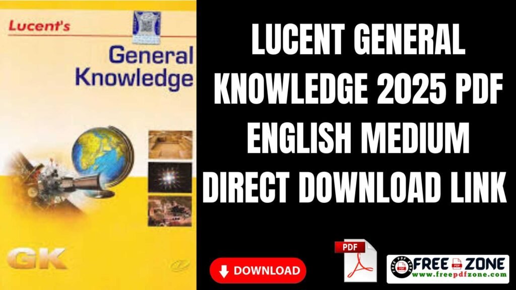 [2025] Lucent General Knowledge 2025 PDF English Medium Direct Download Link